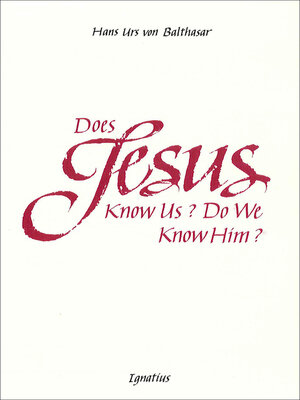cover image of Does Jesus Know Us?